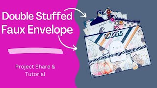 Double Stuffed Faux Envelope Project Share & Tutorial | Week 13