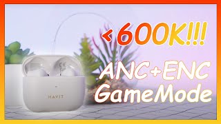 HAVIT TW958 PRO - QUÁ BẤT NGỜ! QUÁ RẺ! CHƯA TỚI 600K CHỐNG ỒN, XUYÊN ÂM, GAME MODE,...