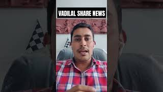 VADILAL SHARE NEWS #nifty #vadilal #icecreme #nifty #stockmarket #nifty #banknifty #bankniftylive