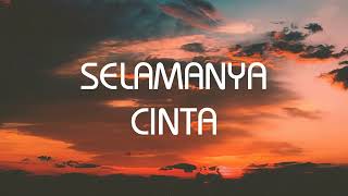 Yana Julio - Selamanya Cinta - Lirik Nostalgia