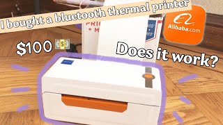 I bought a $100 bluetooth thermal print on Alibaba | Does it work?