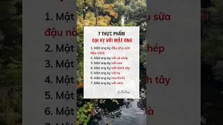 7 Thực phẩm đại kỵ với mật ong #suckhoe #doisong #baihoccuocsong #xuhuong #reels