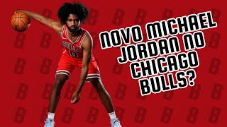 CHICAGO BULLS: AGORA VAI? OU AINDA NÃO?