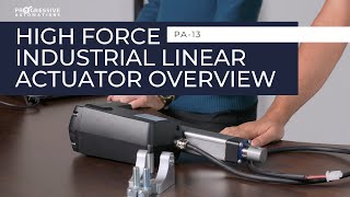 Industrial Linear Actuator | PA-13 Product Overview | Progressive Automations