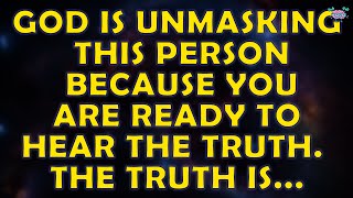 God message 🌈God is unmasking this person because you are ready to hear the truth. The truth is..