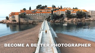 Travelling WILL IMPROVE Your Photography! (Feat. Montenegro)