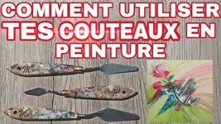 COMMENT utiliser un COUTEAU À PEINTURE/ démonstration peinture acrylique 🖌