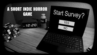 Start Survey - A Short Indie Horror Game