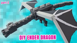 DIY Minecraft Ender Dragon From Scratch (part 2) | Minecraft Papercraft Ender Dragon | Paper Crafts