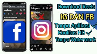 Cara Download Video Reels Facebook Dan Instagram Tanpa Aplikasi