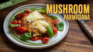 I Can't Believe this Parmigiana is Mushroom!