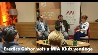 Eredics Gábor volt a MIA Klub vendége