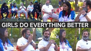 Girls Do Everything Better || Rahul Gandhi