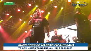 SHOW SORRISO MAROTO EM QUISSAMÃ