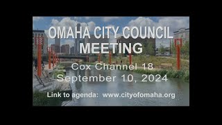 Omaha Nebraska City Council meeting September 10, 2024