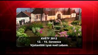 Pozvánka na výstavu Květy 2012 od 12 do 15 července 2012 Výstaviště Lysá nad Labem