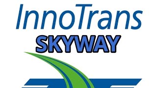 Скайвэй Иннотранс  Часть 22 - Американский финансист о Skyway  Innotrans 2016