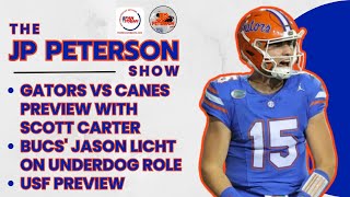 #Gators vs #Canes Preview with Scott Carter | #Bucs' Jason Licht on Underdog Role | #USF Preview