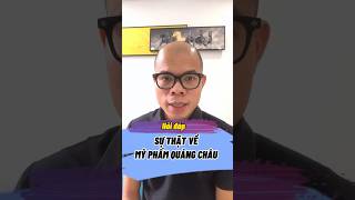 Sự thật về mỹ phẩm hàng Quảng Châu? #lehailinh #shorts #kinhdoanh #nguonhangtrungquoc