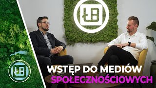 Szkolenie Wstęp do mediów społecznościowych cz. 2