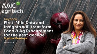 First-Mile Data and Insights will transform Food & Ag Procurement for the next decade by AgTools