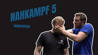 Nahkampf 5 - Handfighting