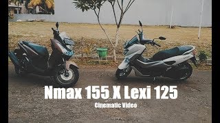 Nmax 155  X Lexi 125