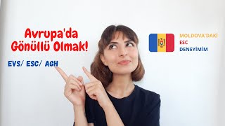 EVS / ESC / AGH Hakkında Bilinmesi Gerekenler! | Moldova'da Kısa Süreli EVS Deneyimim