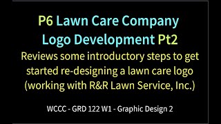 P6 Lawn Care Logo Development Pt2