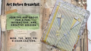 #artbeforebreakfast - Creating a Spring Journal Part 7 - Mar 13, 2024