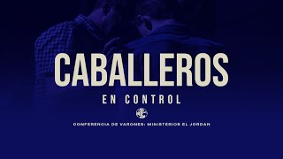 Caballeros en Control || sabado 06/01/24