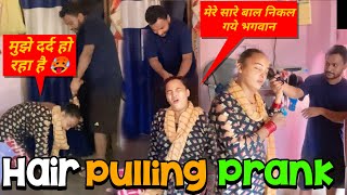 Hair pulling prank on wife 😁 || Open Hair || Irritate Prank | Prank on wife in India #prank