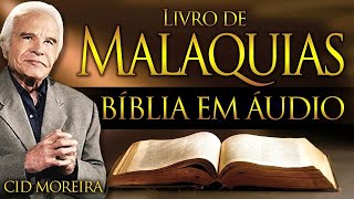 MALAQUIAS - Bíblia Narrada por Cid Moreira - #reflexão #motivação #fé #bíblia #salmos #malaquias