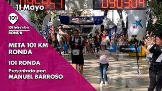 🔴 Especial | Meta 101km Ronda | 11 mayo