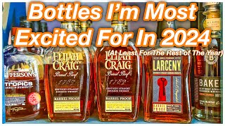 The Bourbons I'm Most Excited About Now In 2024! #bourbon #bourbonhunting