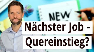 So funktionieren Quereinstiege - Jobs bekommen, die du noch nie gemacht hast