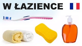 Apprendre le polonais - Dans la salle de bains 4 (W łazience)