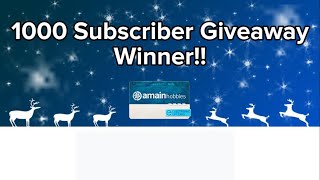 1000 Subscriber Giveaway Winner!