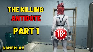 The Killing Antidote - Part 1 - Gameplay