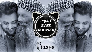 Baapu 🔥[Bass Boosted] Gulab Sidhu ft Laddi Chhajla | Latest Punjabi Song 2024 | PREET BASS BOOSTED