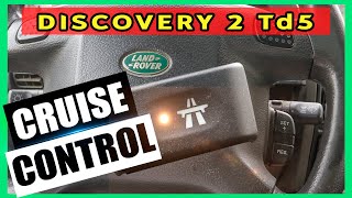 Come Installare il CRUISE CONTROL nel Discovery 2 Td5