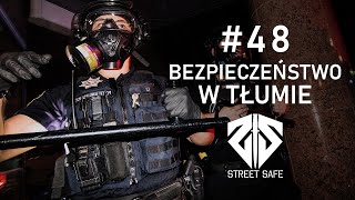 🔴 #48 Bezpieczeństwo w tłumie - Street Safe - apocast