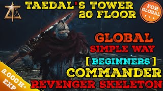 Quick Guide - Revenger Skeleton Commander Throne and Liberty Taedal's Tower 20 Floor