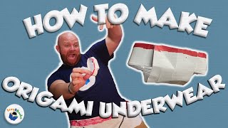 How to Make Origami Underwear