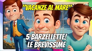 BARZELLETTE LE BREVISSIME: IN VACANZA! 5 FREDDURE IN 100 SECONDI! #barzellettegratis #freddure #mare