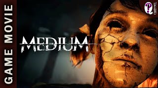 The Medium || Игрофильм: весь сюжет, все катсцены и геймплей (Быстрое прохождение)