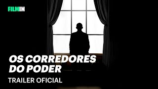 Os Corredores do Poder - Trailer Oficial | Filmin