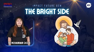 SEKOLAH MINGGU - IMPACT KIDS - THE BRIGHT SIDE