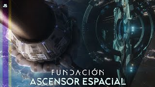 ¿Es posible el ASCENSOR ESPACIAL? | Repasamos el concepto con fundación | 🎬