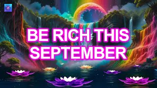 4th September Miracle Portal Opening ~ Be Rich This September ~ Open Portal Of Infinite Miracles